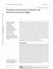 Research paper thumbnail of Prevalence of dementia in Al-Quseir city, Red Sea Governorate, Egypt