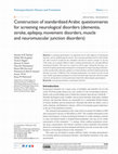 Research paper thumbnail of Construction of standardized Arabic questionnaires for screening neurological disorders (dementia, stroke, epilepsy, movement disorders, muscle and neuromuscular junction disorders)