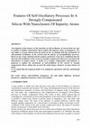 Research paper thumbnail of Features Of Self-Oscillatory Processes In A Strongly Compensated Silicon With Nanoclusters Of Impurity Atoms