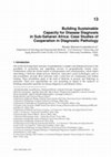 Research paper thumbnail of Building Sustainable Capacity for Disease Diagnosis in Sub-Saharan Africa: Case Studies of Cooperation in Diagnostic Pathology