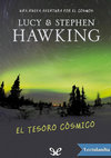 Research paper thumbnail of Stephen W. Hawking Una Nueva Aventura por el Cosmos. El Tesoro Cósmico - Jane y Stephen Hawking (2012)