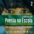 Research paper thumbnail of Caderno de poesia na escola: formas e temas da poesia  contemporânea na Amazônia.