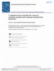 Research paper thumbnail of L1 Adaptive fuzzy controller for a class of nonlinear systems with unknown backlash-like hysteresis