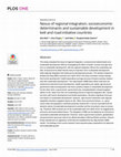 Research paper thumbnail of Nexus of regional integration, socioeconomic determinants and sustainable development in belt and road initiative countries