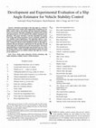 Research paper thumbnail of Development and Experimental Evaluation of a Slip Angle Estimator for Vehicle Stability Control