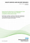 Research paper thumbnail of Improving the effectiveness of multidisciplinary team meetings for patients with chronic diseases: a prospective observational study