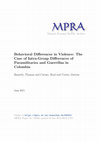 Research paper thumbnail of Behavioral Differences in Violence: The Case of Intra-Group Differences of Paramilitaries and Guerrillas in Colombia