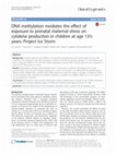 Research paper thumbnail of DNA methylation mediates the effect of exposure to prenatal maternal stress on cytokine production in children at age 13½ years: Project Ice Storm