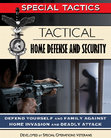 Research paper thumbnail of Tactical Home Defense and Security Defend Yourself and Family Against