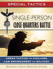 Research paper thumbnail of Single Person Close Quarters Battle Urban Tactics for Civilians