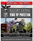 Research paper thumbnail of Escort Detail Venue VIP Protection Venue, Special Event and Walking