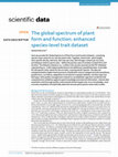 Research paper thumbnail of The global spectrum of plant form and function: enhanced species-level trait dataset