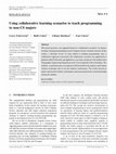 Research paper thumbnail of Using collaborative learning scenarios to teach programming to non-CS majors