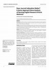 Research paper thumbnail of Does Journal Indexation Matter? A Genre-Approach Move Analysis of Nursing English Research Article Abstracts