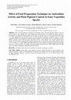 Research paper thumbnail of Effect of Food Preparation Technique on Antioxidant Activity and Plant Pigment Content in Some Vegetables Species