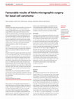 Research paper thumbnail of Favourable results of Mohs micrographic surgery for basal cell carcinoma