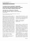 Research paper thumbnail of Correlation between quantitative angiographic and intravascular ultrasound parameters in patients treated with sirolimus analogous-eluting stents