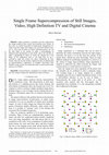 Research paper thumbnail of Single Frame Supercompression Of Still Images,Video, High Definition Tv And Digital Cinema