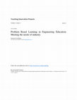 Research paper thumbnail of Problem Based Learning in Engineering Education: Meeting the needs of industry