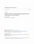 Research paper thumbnail of Problem Based Learning in Engineering Education: Meeting the needs of industry