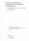 Research paper thumbnail of Potentials and limitations of language in observing and interpreting art