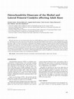 Research paper thumbnail of Osteochondritis Dissecans of the Medial and Lateral Femoral Condyles affecting Adult Knee