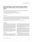 Research paper thumbnail of Giant pseudocyst of the rectus femoris muscle--repetitive strain injury in recreational soccer player