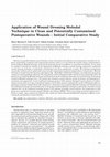 Research paper thumbnail of Application of wound dressing Molndal technique in clean and potentially contamined postoperative wounds--initial comparative study