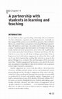 Research paper thumbnail of A partnership with students in learning and teaching