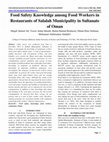 Research paper thumbnail of Food Safety Knowledge among Food Workers in Restaurants of Salalah Municipality in Sultanate of Oman