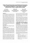 Research paper thumbnail of Public Private Partnership based Distributed Computing for Societal Development: A Case Study of Drought Affected Rural Tahsil in Satara District (India