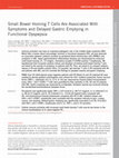 Research paper thumbnail of Small bowel homing T cells are associated with symptoms and delayed gastric emptying in functional dyspepsia