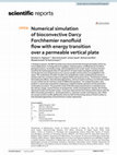 Research paper thumbnail of Numerical simulation of bioconvective Darcy Forchhemier nanofluid flow with energy transition over a permeable vertical plate