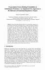 Research paper thumbnail of Transcription Factor Binding Probabilities in Orthologous Promoters: An Alignment-Free Approach to the Inference of Functional Regulatory Targets