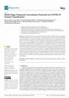 Research paper thumbnail of Multi-Stage Temporal Convolution Network for COVID-19 Variant Classification