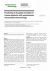 Research paper thumbnail of Iranian Journal of Neurology © 2014 Predicting in-hospital mortality in Iranian patients with spontaneous intracerebral hemorrhage