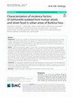 Research paper thumbnail of Characterization of virulence factors of Salmonella isolated from human stools and street food in urban areas of Burkina Faso