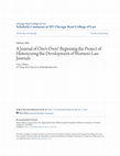 Research paper thumbnail of A Journal of One\u27s Own? Beginning the Project of Historicizing the Development of Women\u27s Law Journals