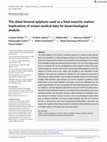 Research paper thumbnail of The distal femoral epiphysis used as a fetal maturity marker: Implications of extant medical data for bioarcheological analysis