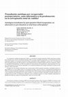 Research paper thumbnail of Transfusión autóloga por recuperador postoperatorio, ¿una alternativa a la predonación en la artroplastia total de rodilla? Autologous transfusion by post-operative blood recuperation: an alternative to pre-donation in total knee arthroplasty?