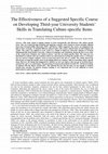 Research paper thumbnail of The Effectiveness of a Suggested Specific Course on Developing Third-year University Students’ Skills in Translating Culture-specific Items