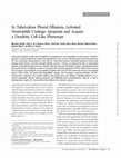 Research paper thumbnail of In Tuberculous Pleural Effusions, Activated Neutrophils Undergo Apoptosis and Acquire a Dendritic Cell–Like Phenotype