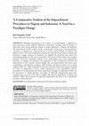 Research paper thumbnail of A Comparative Analysis of the Impeachment Procedures in Nigeria and Indonesia: A Need for a Paradigm Change