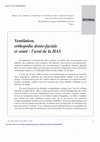 Research paper thumbnail of Ventilation, orthopédie dento-faciale et santé : l’aval de la HAS