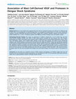 Research paper thumbnail of Association of Mast Cell-Derived VEGF and Proteases in Dengue Shock Syndrome