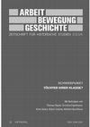 Research paper thumbnail of „Töchter ihrer Klasse?“ Zur proletarischen Frauenbewegung in der Forschung