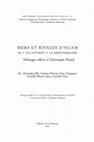 Research paper thumbnail of “Préface,” in A. Borrut, A. Bill, Y. Dejugnat, C. Rhoné-Quer, and J. Vanz (eds.), Mers et rivages d’Islam, de l’Atlantique à la Méditerranée: Mélanges offerts à Christophe Picard (Paris: Éditions de la Sorbonne, 2023), 5-8.