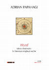 Research paper thumbnail of Wyrd: Ideea destinului în literatura engleză veche