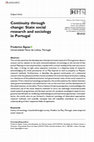 Research paper thumbnail of Continuity through change: State social research and sociology in Portugal