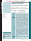 Research paper thumbnail of Meniscal calcifications: morphologic and quantitative evaluation by using 2D inversion-recovery ultrashort echo time and 3D ultrashort echo time 3.0-T MR imaging techniques--feasibility study